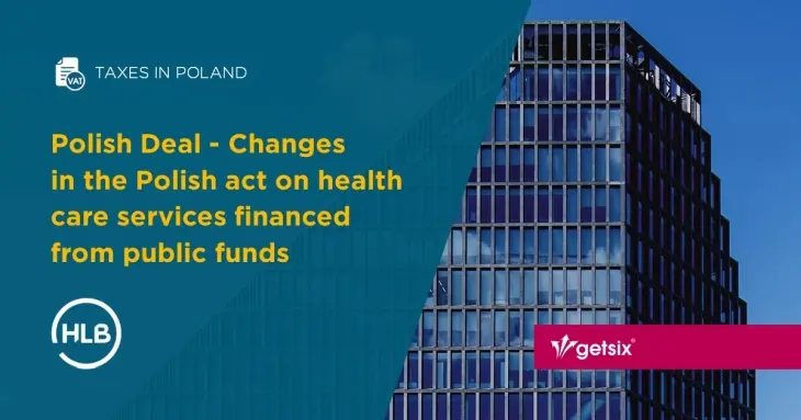 Polish Deal - Changes in the Polish act on health care services financed from public funds
