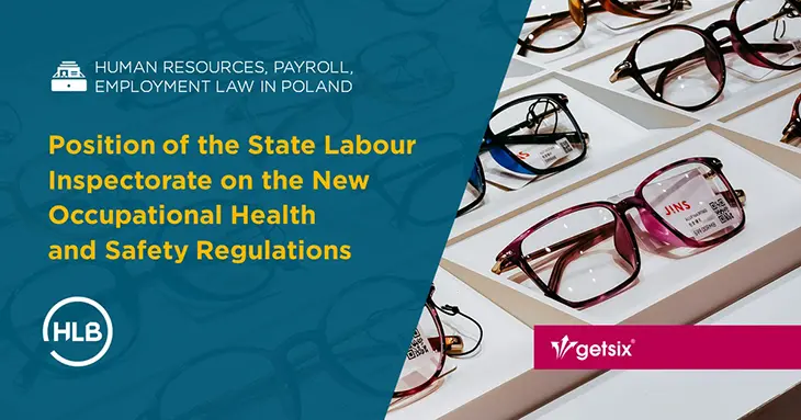 Position of the State Labour Inspectorate on the New Occupational Health and Safety Regulations
